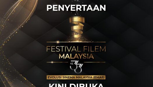 PENYERTAAN FESTIVAL FILEM MALAYSIA (FFM33)