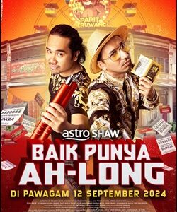 BAIK PUNYA AH LONG – 12 SEPTEMBER 2024